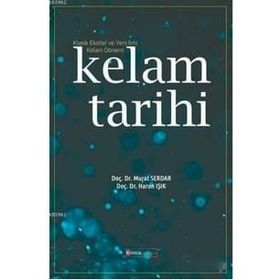 Kelam Tarihi: Klasik Ekoller ve Yeni İlmi Ke'lam Dönemi