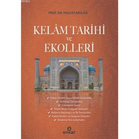 Kelam Tarihi ve Ekolleri - Hulusi Arslan