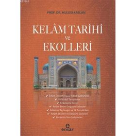 Kelam Tarihi ve Ekolleri - Hulusi Arslan