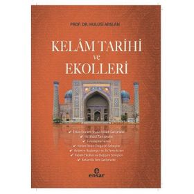Kelam Tarihi ve Ekolleri - Hulusi Arslan
