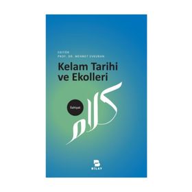 Kelam Tarihi ve Ekolleri - Mehmet Evkuran