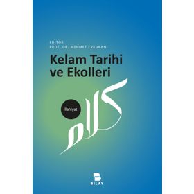 Kelam Tarihi ve Ekolleri - Mehmet Evkuran