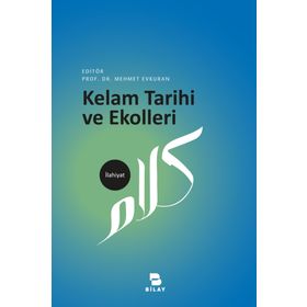 Kelam Tarihi ve Ekolleri - Mehmet Evkuran