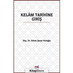 Kelam Tarihine Giriş - Orhan Şener Koloğlu