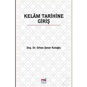 Kelam Tarihine Giriş - Orhan Şener Koloğlu