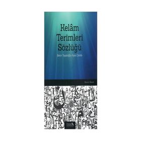 Kelam Terimleri Sözlüğü - İlyas Çelebi Bekir Topaloğlu