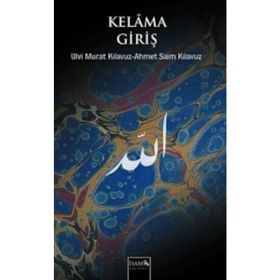 Kelama Giriş - Ulvi Murat Kılavuz Prof. Dr. A. Saim Kılavuz