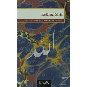 Kelama Giriş - Ulvi Murat Kılavuz Prof. Dr. A. Saim Kılavuz