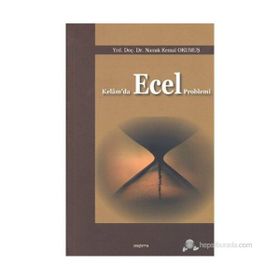 KELAM'DA ECEL PROBLEMI - NAMIK KEMAL OKUMUŞ