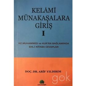 KELAMI MÜNAKAŞALARA GİRİŞ 1 - ARIF YILDIRIM