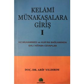 KELAMI MÜNAKAŞALARA GİRİŞ 1 - ARIF YILDIRIM