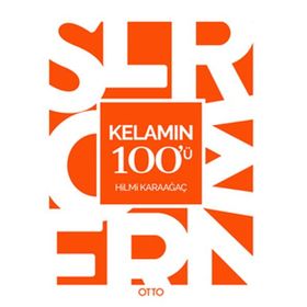 Kelamın 100’ü - Hilmi Karaağaç