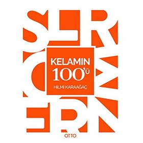 Kelamın 100’ü - Hilmi Karaağaç