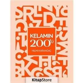 Kelamın 200'ü - Hilmi Karaağaç