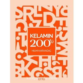 Kelamın 200'ü - Hilmi Karaağaç