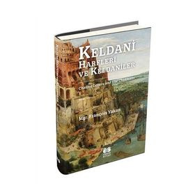 Keldani Harfleri ve Keldaniler - Mgr. François Yakan