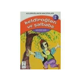 KELDİROĞLAN'IN MACERALARI KELDİROĞLAN VE ŞALBABA - NEVZAD SUDI