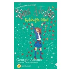 KELEBEĞIN GÜCÜ - ŞANS AVCILARI 5 - GEORGIE ADAMS