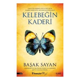 Kelebeğin Kaderi Başak Sayan - İnkilap Yayınları