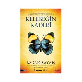 Kelebeğin Kaderi Başak Sayan - İnkilap Yayınları