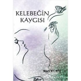 Kelebeğin Kaygısı - Nuri Yıldız