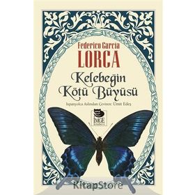 Kelebeğin Kötü Büyüsü - Federico Garcia Lorca