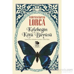 Kelebeğin Kötü Büyüsü - Federico Garcia Lorca