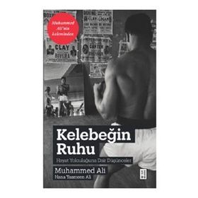 Kelebeğin Ruhu - Hayat Yolculuğuna Dair Düşünceler - Ketebe Yayınları