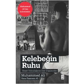 Kelebeğin Ruhu - Hayat Yolculuğuna Dair Düşünceler - Ketebe Yayınları