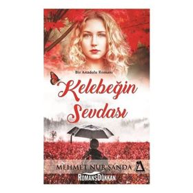 Kelebeğin Sevdası - Mehmet Nur Şanda
