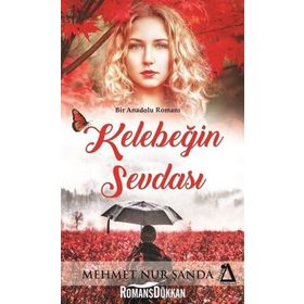 Kelebeğin Sevdası - Mehmet Nur Şanda