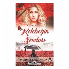 Kelebeğin Sevdası - Mehmet Nur Şanda