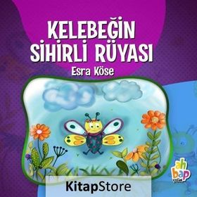 Kelebeğin Sihirli Rüyası - Esra Köse