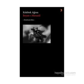 Kelebek Ağrısı - Demircan Köse Beyan-ı Menazil