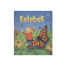 KELEBEK - ANNA MILBOURNE;CATHY SHIMMEN
