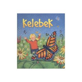 KELEBEK - ANNA MILBOURNE;CATHY SHIMMEN