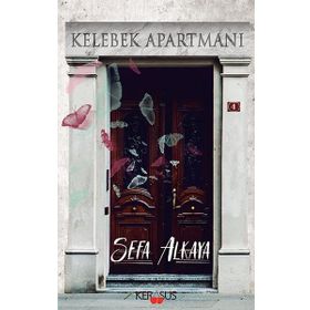 Kelebek Apartmanı - Sefa Alkaya