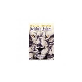 KELEBEK ASLANI - MICHAEL MORPURGO