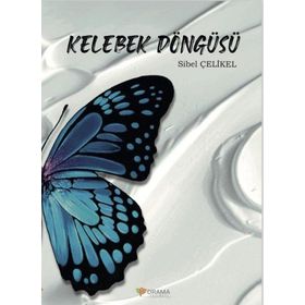 Kelebek Döngüsü Dr. Sibel Çelikel