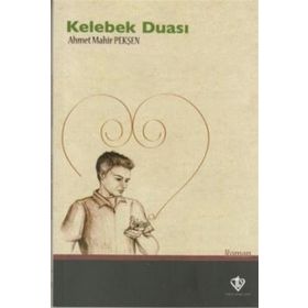 Kelebek Duası - Ahmet Mahir Pekşen