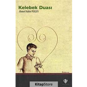 Kelebek Duası - Ahmet Mahir Pekşen