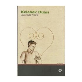 Kelebek Duası - Ahmet Mahir Pekşen