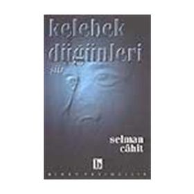 KELEBEK DÜĞÜNLERİ - SELMAN CAHIT