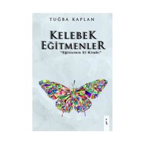 Kelebek Eğitmenler - Tuğba Kaplan