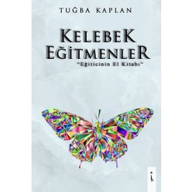 Kelebek Eğitmenler - Tuğba Kaplan