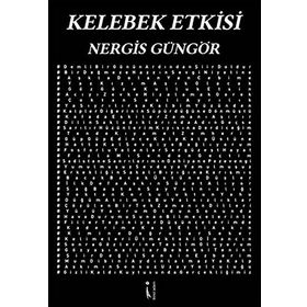Kelebek Etkisi - Nergis Güngör