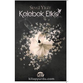 Kelebek Etkisi - Nergis Güngör