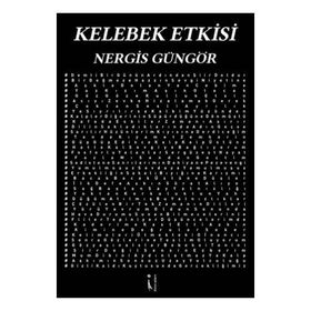 Kelebek Etkisi - Nergis Güngör