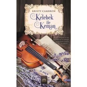 Kelebek ile Keman - Kristy Cambron