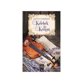 Kelebek ile Keman - Kristy Cambron